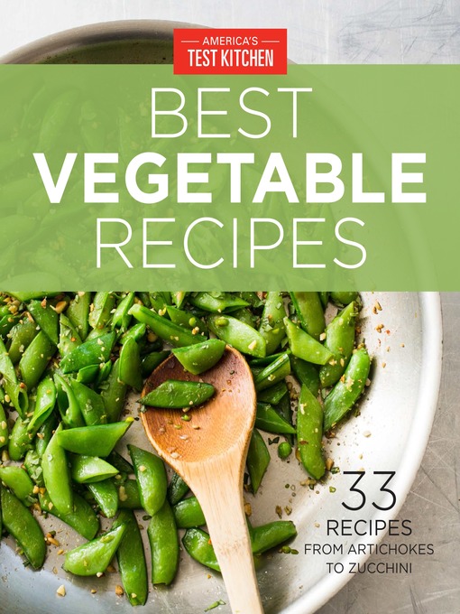 Title details for America's Test Kitchen Best Vegetable Recipes by America's Test Kitchen - Wait list